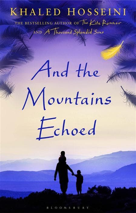 And the Mountains Echoed - Khaled Hosseni