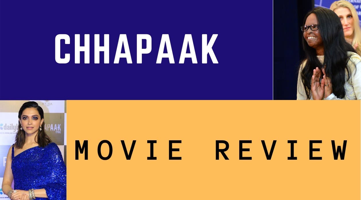 Chhapaak : Bravery in Adversity