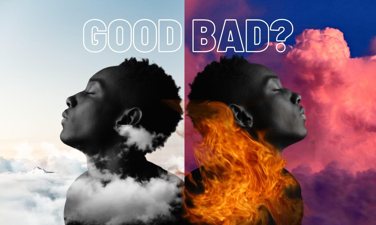 The Nature of Good and Bad